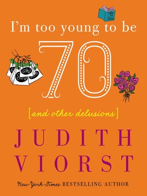 I'm Too Young to Be Seventy - ebook